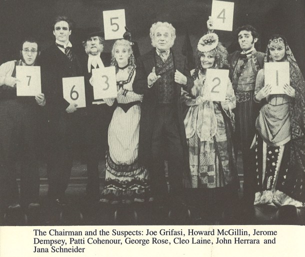 The original Broadway cast. Suspects line up for your vote. (l to r) Bazzard, Jasper, Crisparkle, Rosa Bud, Mayor Sapesa, Princess Puffer, Neville and Helena) Sapsea here isn't a suspect but rather master of ceremonies.  A newer version of the play adds Durdles to the suspect list.